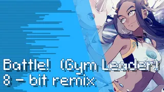 Battle! Gym Leader ~ 8-bit Remix - Pokemon Sword & Shield