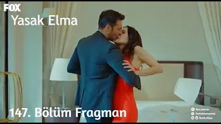 Yasak Elma 147. Bölüm Fragman