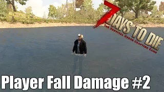 7 Days to Die - Player Fall Damage Part 2 - Armor, Water and More