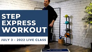 Step Workout Class Express July 3 2022 - Steven SanSoucie SS Fit Studio -