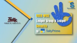 Set User Wise Ledger Group and Ledger security in Tally Prime!