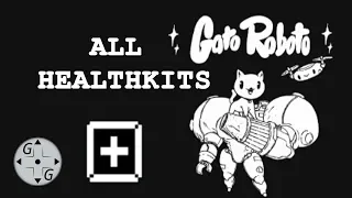 All HEALTHKITS! - Gato Roboto