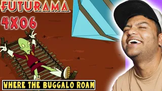 Futurama | S4E06"Where the Buggalo Roam'" | REACTION