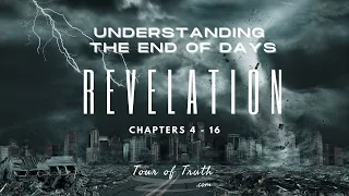 Revelation - Understanding the End of Days
