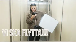 VI SKA FLYTTA!! / vlogg