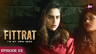 Fittrat  Full Episode 3 | Krystle D'Souza | Aditya Seal | Anushka Ranjan | Watch Now