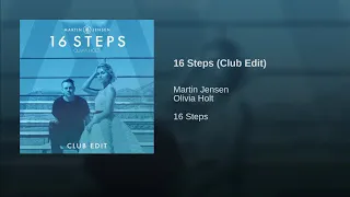 Olivia Holt ft. Martin Jensen - 16 Steps (Club Edit)