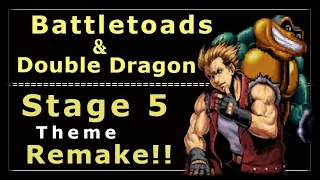 Battletoads & Double Dragon Stage 5 Theme Remake