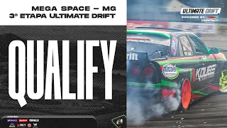 Qualify Ultimate Drift PRO 3ª Etapa | MEGA SPACE
