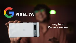 Pixel 7A Detailed Camera Review after 10 Days !