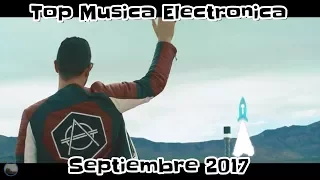 Top 30 Musica Electronica Septiembre 2017 (Semana 36)