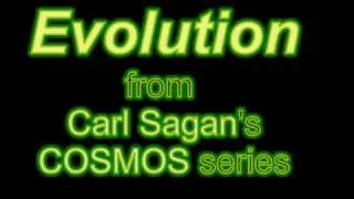 Evolution explained by Carl Sagan