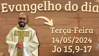 EVANGELHO DO DIA – 14/05/2024 - HOMILIA DIÁRIA – LITURGIA DE HOJE - EVANGELHO DE HOJE -PADRE GUSTAVO