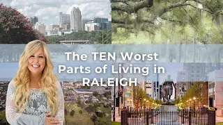 10 Worst Things About Living In Raleigh NC