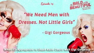 When It's Appropriate to Shush Katie Couric with Gigi Gorgeous | The Bald and the Beautiful