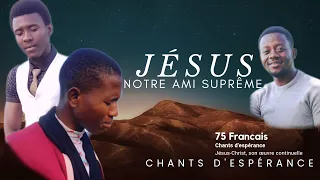 Jésus Est Notre Ami Suprême _ 75 Français CE