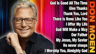 Don Moen - Don Moen collection 2024 - Worship music every day #donmoen #worship2024