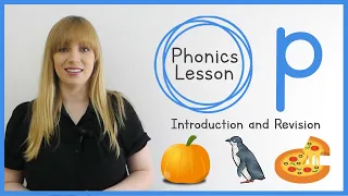 p | Phonics Lesson | Introduction and Revision