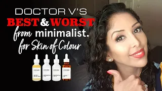 Doctor V's: Best and Worst from Minimalist |  Brown/ Black Skin of colour | SOC | DR V beminimalist