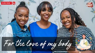 For the love of my body Ft Coach Roseanne | Episode 126