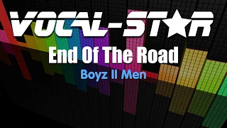 Boyz II Men - End Of The Road (Karaoke Version) with Lyrics HD Vocal-Star Karaoke