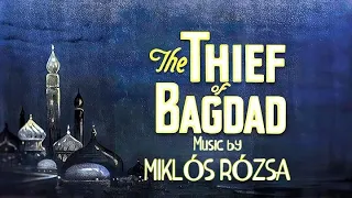 The Thief Of Bagdad | Soundtrack Suite (Miklós Rózsa)