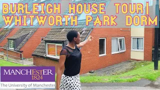 Whitworth park dormitory| Burleigh house tour| Manchester University