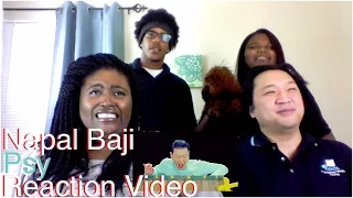 Psy- Napal Baji K-Pop Reaction