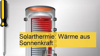 Solarthermie-Anlage planen und installieren