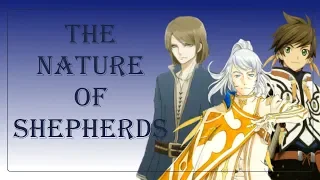 The Nature of Shepherds (a Tales of Zestiria/Berseria Analysis)