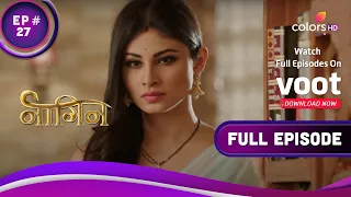 Naagin S1 | नागिन S1 | Ep. 27 | Shivanya Is Stabbed | शिवन्या को मारा चाकू