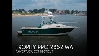 [UNAVAILABLE] Used 2004 Trophy Pro 2352 WA in Pawcatuck, Connecticut