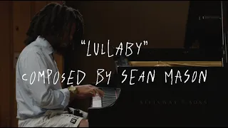 Sean Mason - “Lullaby” Official Video