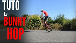 TUTO VTT - Le BUNNY HOP (Le saut)