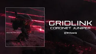 GridLink "Coronet Juniper" (Full Album Stream)