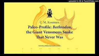 Paleo-Profile: Bothrodon, the Giant Venomous Snake That Never Was