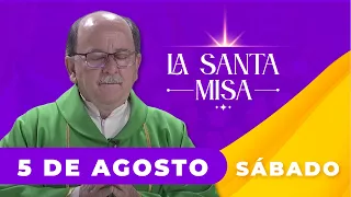 MISA DE HOY, Sábado 5 De Agosto De 2023, Padre Hernán Pinilla - Cosmovision