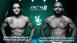 Angad Bisht VS Chaitanya Gavali I Full Fight I MFN 8 I Matrix Fight Night