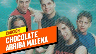 Chocolate - Arriba Malena (Audio Oficial)