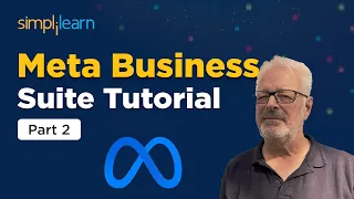 Meta Business Suite Tutorial Part 2 | Meta Business Suite For Beginners | Simplilearn