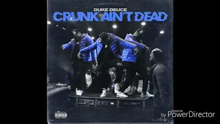 Duke Deuce - Crunk Ain't Dead [Bass Boosted]