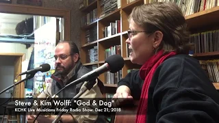God & Dog - KCHK Live Musicians Friday Radio Show 12-21-18