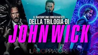 Il RIASSUNTONE coreografato della TRILOGIA di JOHN WICK