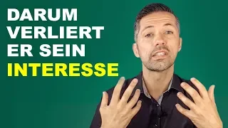 Warum ein Mann sein INTERESSE VERLIERT