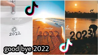 GOODBYE 2022, WELCOME 2023🥰 | TIKTOK COMPILATION