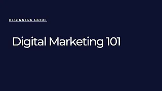 Digital Marketing 101 | What Is Digital Marketing? | Learn Digital Marketing
