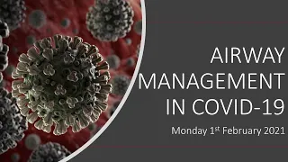 Webinar #20: Airway Management in COVID-19