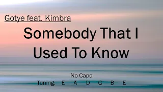 Somebody That I Used To Know - Gotye feat Kimbra | Chords and Lyrics