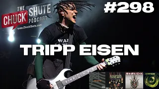 Tripp Eisen (formerly of Static-X, Dope, Muderdolls)