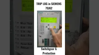 How to check TRIP LOG in SIEMENS 7SJ62 Relay | SIPROTEC 4 | Numerical Relay  |